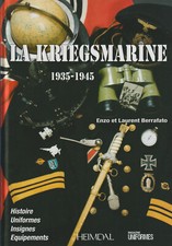LA KRIEGSMARINE - 1935/1945 -