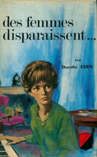 Des femmes disparaissent - Dorothy Eden - V1984794