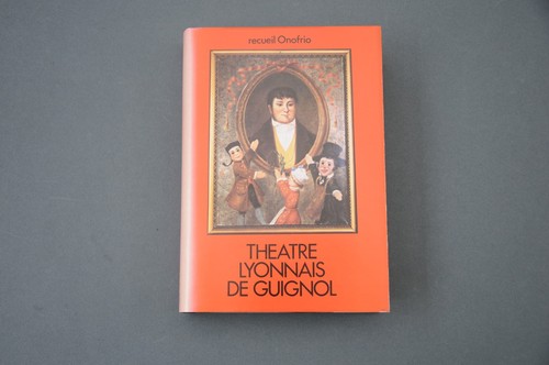 Guignol théatre lyonnais - guignol,