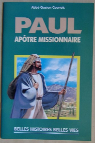Paul apôtre missionnaire - §,