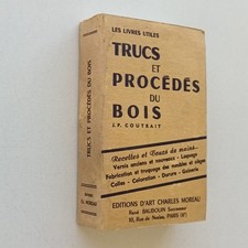 Trucs et procédés du bois