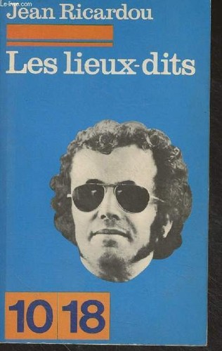 Les lieux dits - les, lieux-dits