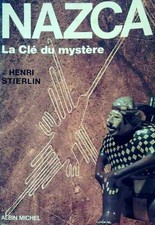 Nazca, la clé du mystère -
