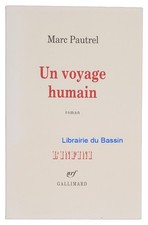 Un voyage humain Marc Pautrel