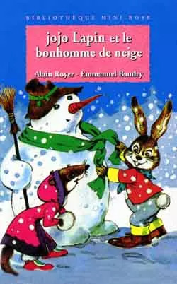 Jojo lapin bonhomme de - jojo, le