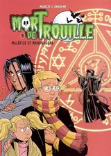 Mort de trouille, tome 3 