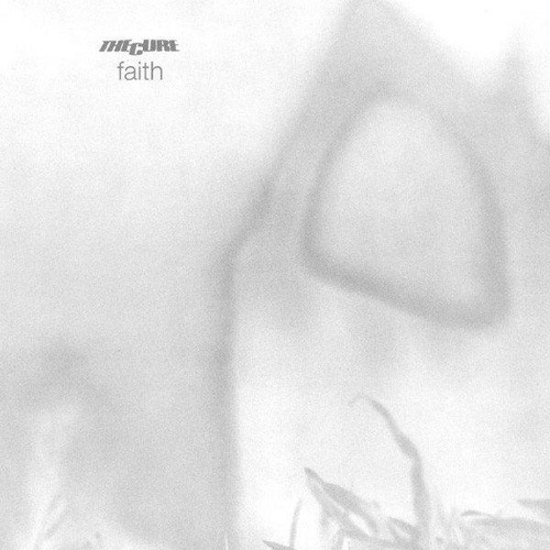 The cure faith - the,