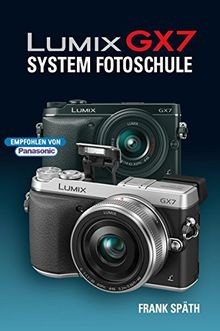 Lumix gx7 system fotoschule - gx7,