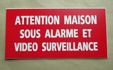 plaque gravée "ATTENTION MAISON SOUS ALARME ET VIDEO SURVEILLANCE" ft 98x200 mm