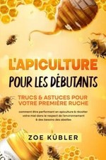 L’APICULTURE POUR LES