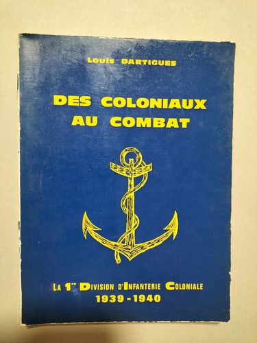 Des coloniaux combat - au,