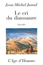 Le cri du dinosaure