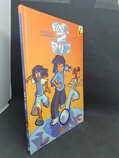 BD Foot 2 Rue - Les Ennemis De