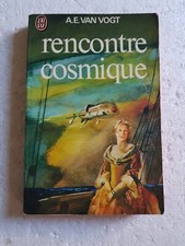 RENCONTRE COSMIQUE (J AI LU, A. E. VAN VOGT)