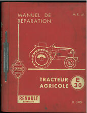 Manuel de Réparation MR 41 RENAULT Tracteur Agricole E30 type R 3051 INCOMPLET