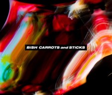 Bish Carrots And Sticks (CD)