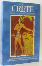 Crete. guide de voyage complet