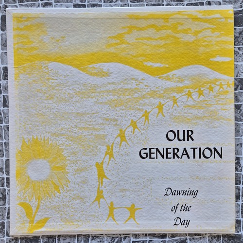 Our generation dawning - dawning, the
