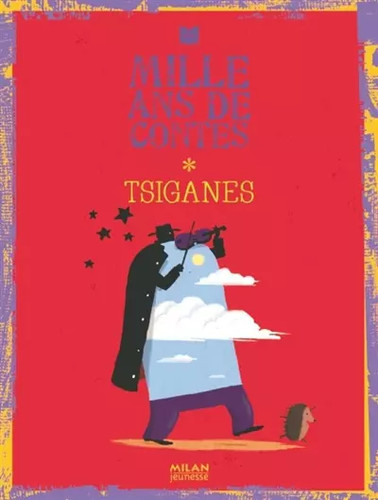 Mille ans contes tsiganes - contes:,