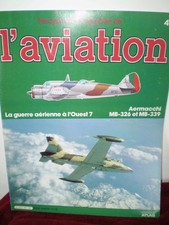 L'ENCYCLOPEDIE ILLUSTREE DE L'AVIATION N°47 - 1983 : Aermacchi MB 326 et MB 339
