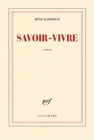Savoir vivre hédi kaddour - -,