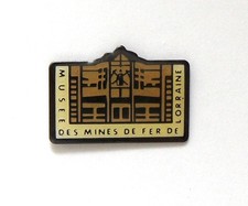 Pin's Musée des mines de fer Lorraine