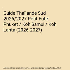 Guide Thaïlande Sud 2026/2027