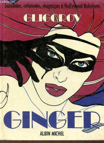 Ginger scandales calomnies - scandales,,