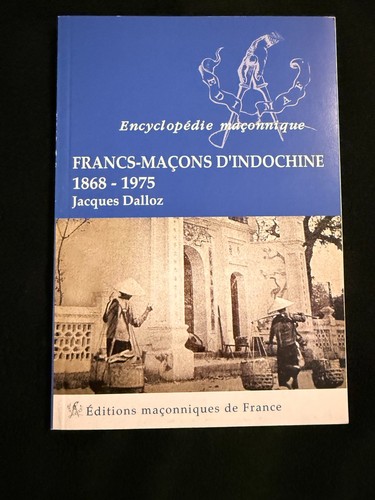 Francs maçons indochine - maçons, d’indochine