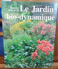 Heynitz Le jardin bio-dynamique (Fruits, légumes, fleurs, pelouse selon l...