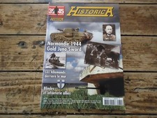 HISTORICA HORS SERIE N° 74 NORMANDIE GOLD JUNO SWOOD BLINDES INFANTERIE
