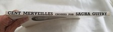 Cent Merveilles choisies par Sacha Guitry - Raoul solar Ed.