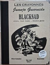 Blacksad, Alors tout tombe, les crayonnés, TL numéroté et signé Guarnido