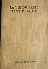 la vie du petit saint-placide - Gallois sr. Geneviève
