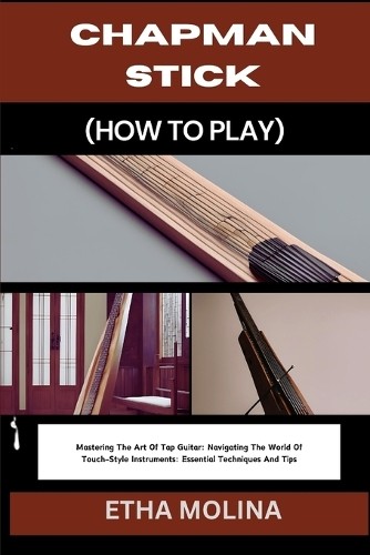 Etha molina chapman stick - chapman, (how