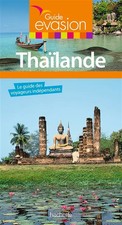 Guide Evasion Thaïlande