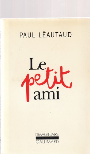Paul léautaud le petit ami - ,