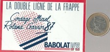  Autocollant - Sport. Tennis. BABOLAT VS . Roland Garros 1987