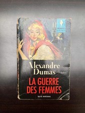 Alexandre Dumas: La guerre des femmes/ Marabout Géant