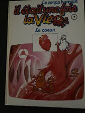 Livre il Etait Une Fois La Vie