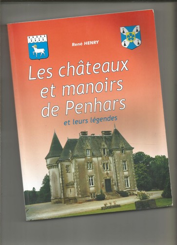 Les châteaux manoirs de - et,