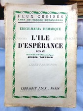 L'ÎLE D'ESPÉRANCE, ERICH-MARIA REMARQUE, ÉDITIONS PLON, 1955