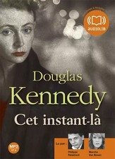Cet instant-là: Livre audio 2 CD MP3, Douglas Kennedy