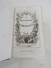 DEYEUX Le vieux chasseur Traité de la chasse au fusil 55 gravures 1844