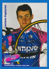 CYCLISME carte cycliste LUCIANO PAGLIARINI équipe LAMPRE Daikin 2001 Signée