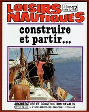 Loisirs Nautiques, Construire