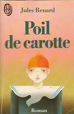 Poil de carotte - Jules Renard