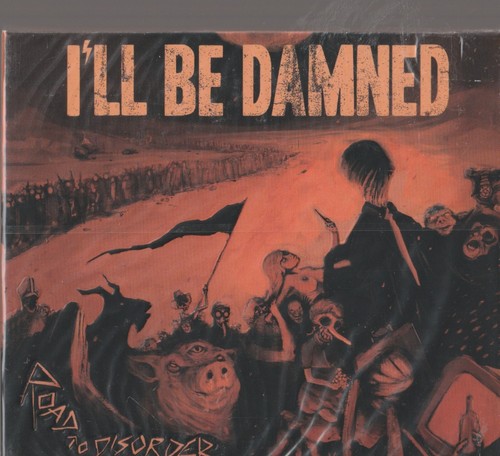 Damned road to - i'll,