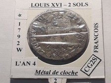 2 Sols Louis XVI 1792 W -2 L'AN 4 Francois Métal de cloche