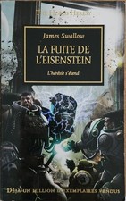 Roman Warhammer 40,000. - La fuite de l'Eisenstein - L'Hérésie D'Horus 4